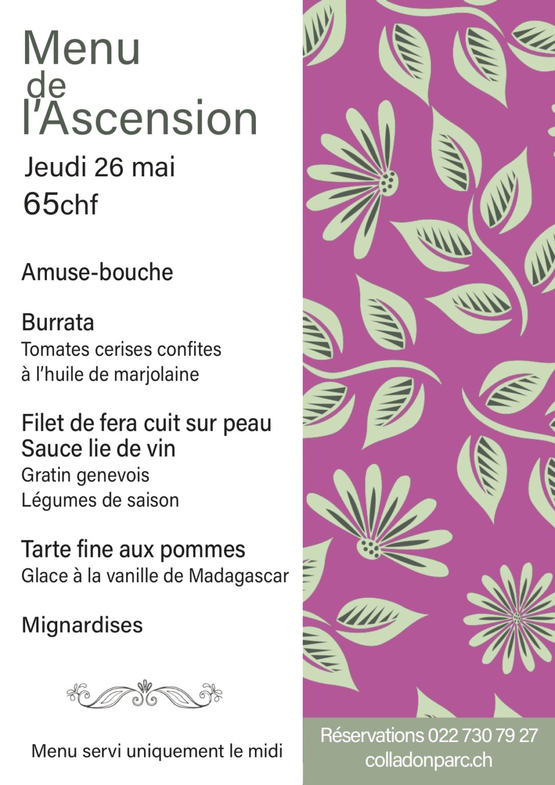 Menu de l'Ascension Restaurant à Genève. Terrasse dans le Parc. Ouvert le dimanche.