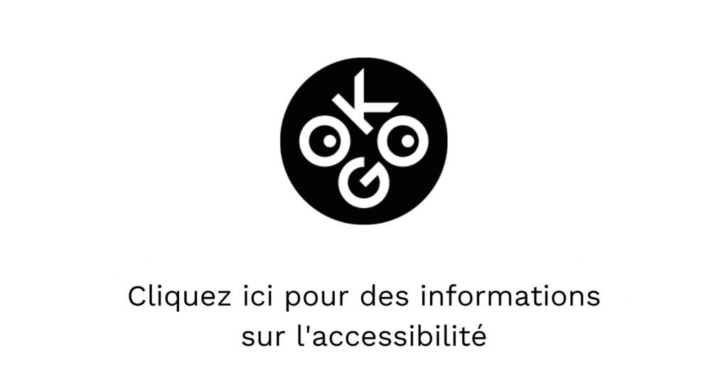 Informations d'accessibilité OK:GO disponibles ici